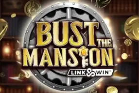 Bust The Mansion